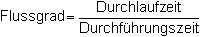 Formel für Flussgrad